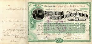Pittsburgh, McKeesport and Youghiogheny Railroad Co. Issued to Pittsburgh Locomotive and Car Works  - Autographed Stocks and Bonds