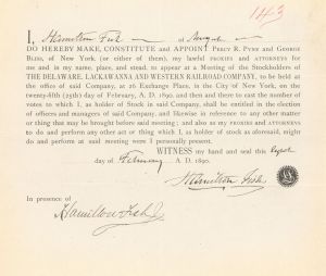 Hamilton Fish & Hamilton Fish Junior signed Railroad Proxy dated 1890 - Autograph of Father & Son as Stockholders of the Delaware, Lackawanna and Western Railroad Co.
