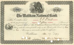 Waltham National Bank - 1879-1899 dated Banking Stock Certificate - Waltham, Massachusetts