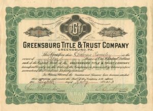 Greensburg Title and Trust Co. - Stock Certificate