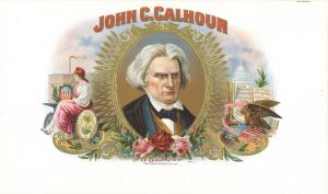 John C. Calhoun - Cigar Box Label