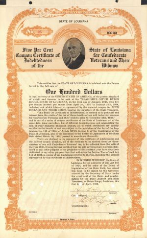 State of Louisiana for Confederate Veterans and Their Widows Bond - Signed by Henry Luse Fuqua Sr. dated 1925 $100 Bond - Very Rare