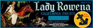 Lady Rowena - Fruit Crate Label