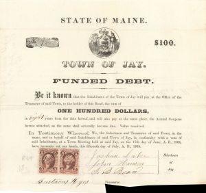 State of Maine Town of Jay Funded Debt. - 1864 dated $100 Municipal Bond with Two Revenue Stamps