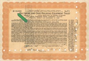 $119,000 Baltimore and Ohio Rail Road Equipment Trust -  1934 dated Bond