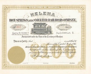 Helena Hot Springs and Smelter Railroad Co. - Stock Certificate
