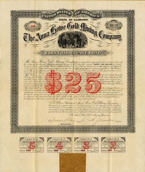 Anna Howe Gold Mining Co. - $25 First Mortgage Bond - Birmingham, Alabama