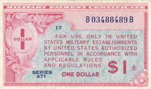 Military Payment Certificate - Series 471 - 1 Dollar