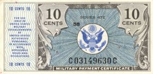 Military Payment Certificate - Series 472- 10 Cents