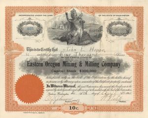 Eastern Oregon Mining and Milling Co. - 1903 Oregon & Washington Mining Stock Certificate