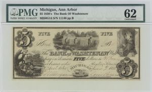 Bank of Washtenaw - PMG 62 - $5 Bill - 1835 dated Michigan Obsolete Bank Note - Broken Banknote - SOLD