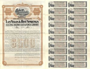 Las Vegas and Hot Springs Electric Railway Light and Power Co. - 1903 dated $500 Railroad Gold Bond - Payable in Gold Coin