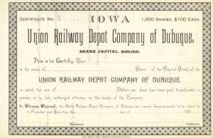 Union Railway Depot Company of Dubuque -  Stock Certificate