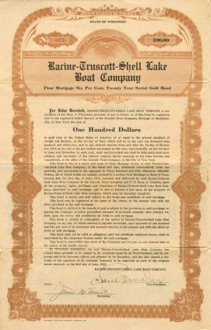 Racine-Truscott-Shell Lake Boat Co. - $100 - Bond