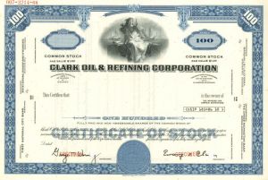 Clark Oil and Refining Corporation - Stock Certificate