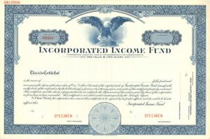 Incorporated Income Fund - Stock Certificate