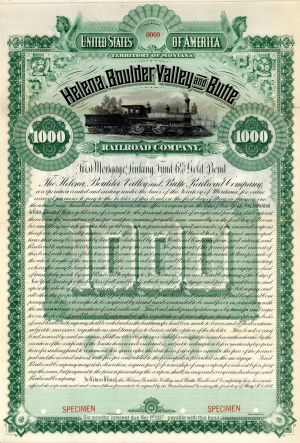 Helena, Boulder Valley and Butte Railroad Co. - $1,000 Specimen Bond