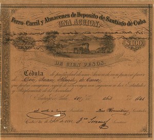 Ferro-Carril y Almacenes de Deposito de Santiago de Cuba - 1861 dated Cuban Stock Certificate