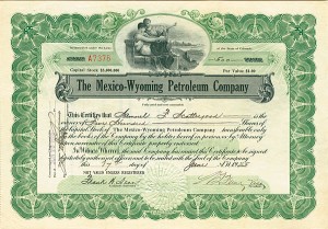 Mexico-Wyoming Petroleum Co. - Oil Stock Certificate