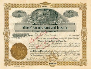 Miners' Savings Bank and Trust Co. - Stock Certificate