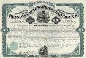 Houston and Great Northern Railroad - $1,000 Railway Gold Bond - Partially Issued