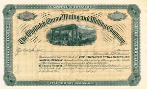 Whitlatch Union Mining and Milling Co. - Stock Certificate