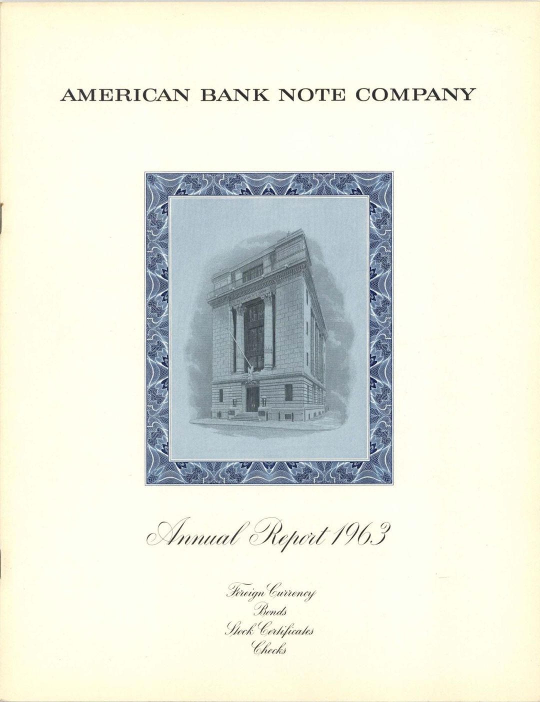 American Bank Note Company Annual Report 1963-1967 - Foregin Currency Bonds Stock Certificates Checks