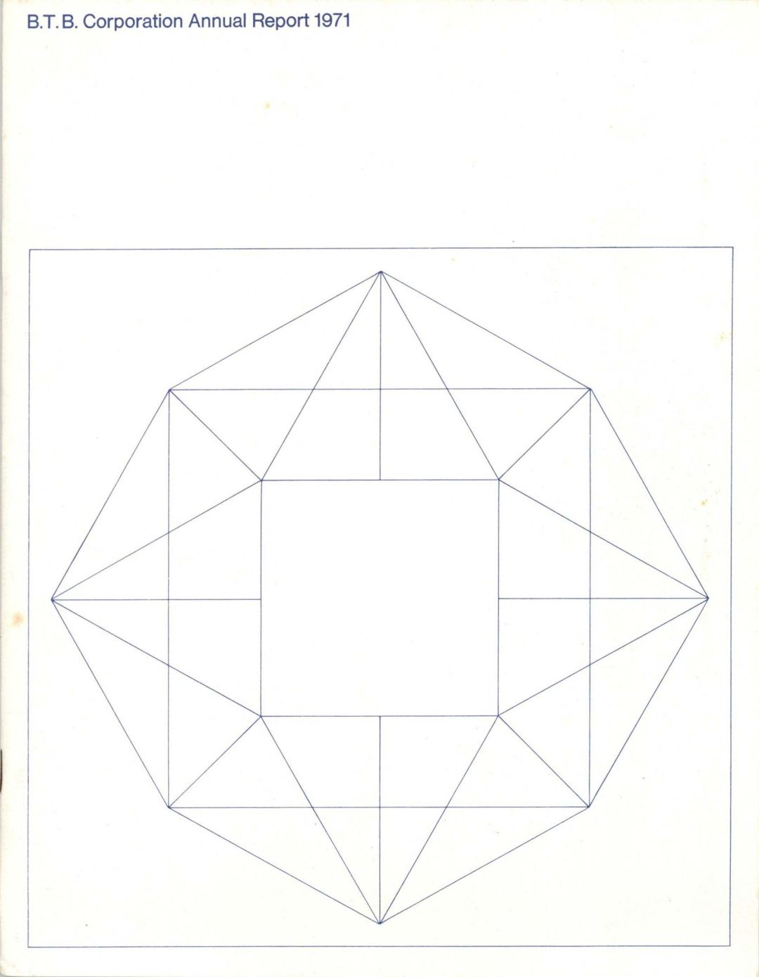B.T.B. Corporation Annual Report - 1971 dated Booklet