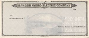 Bangor Hydro-Electric Co. - American Bank Note Company Specimen Checks