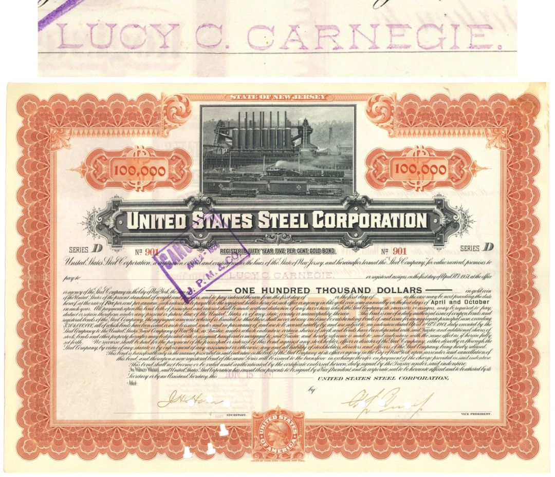 Issued to Lucy Coleman Carnegie United States Steel Corporation $100,000 Gold Bond - 1901 dated Orange Color Steel Bond