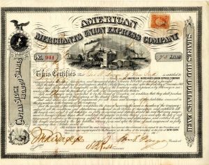 American Merchants Union Express Co. signed by William G. Fargo - Stock Certificate (Uncanceled)