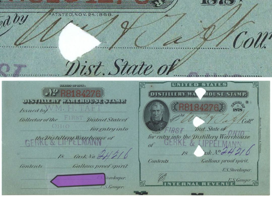 Internal Revenue Stamp signed by William Howard Taft - Tear Shown with Arrow - 1882-1887 dated Distillery Warehouse Stamp