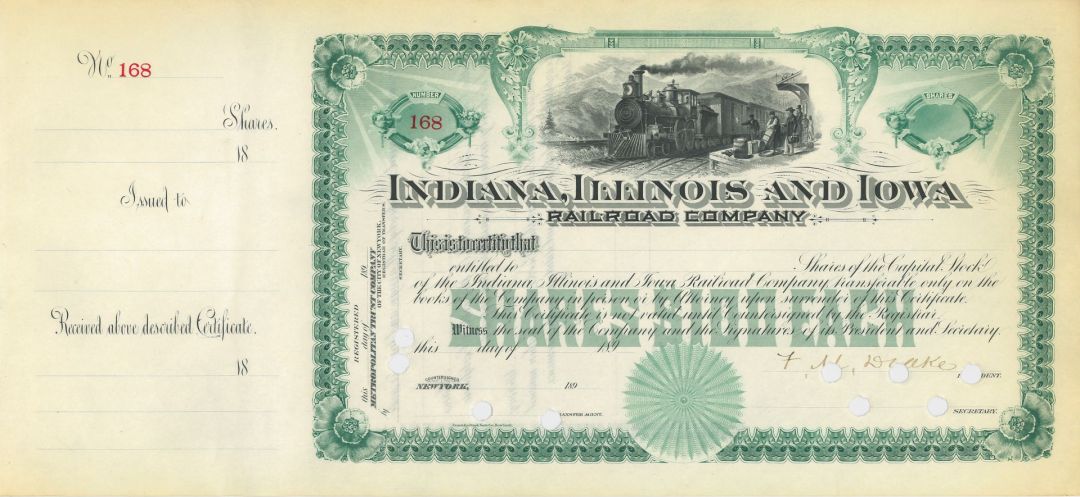 Indiana, Illinois & Iowa Railroad Unissued and Signed by F. M. Drake - Autograph Railway Stock Certificate