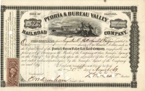 Peoria and Bureau Valley Railroad Co. signed by Thomas C. Durant and E.W. Dunham - 1868 or 1869 dated Autograph Railway Stock Certificate