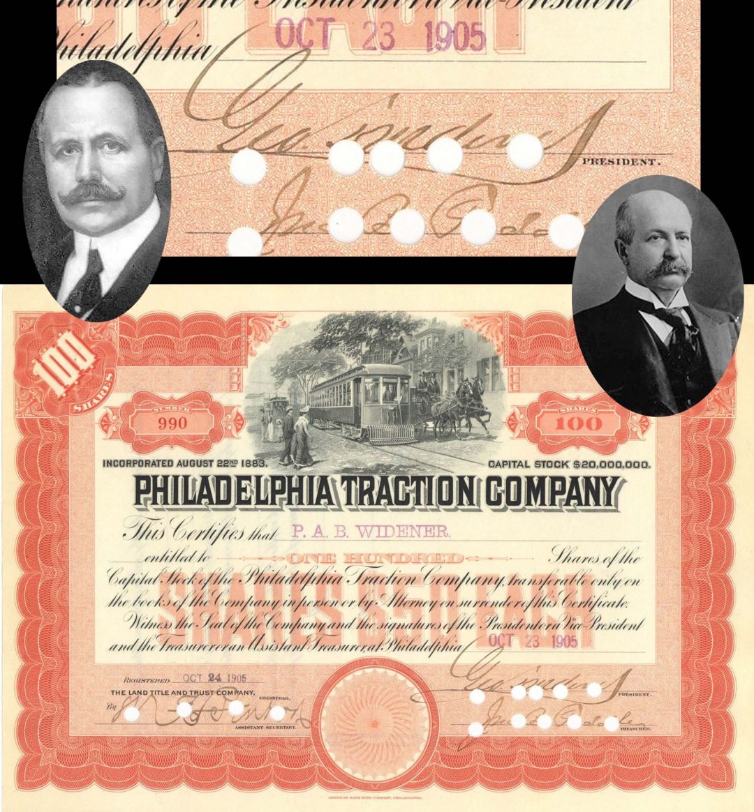 Philadelphia Traction Co. issued to P.A.B. Widener and signed by George D. Widener - Died on the Titanic - 1905 dated Autograph Stock Certificate