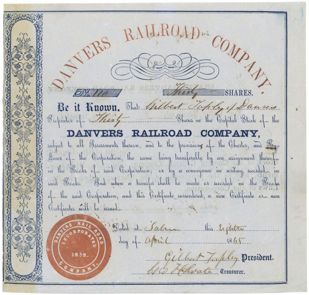 Danvers Railroad Co. signed by Gilbert Tapley, Jr. - 1865 dated Autograph Railway Stock Certificate
