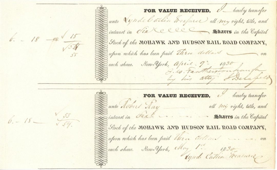 Pair of Mohawk and Hudson Rail Road Co. Transfers 1 signed by Lynde Catlin - 1830 dated Autographed Stock Certificate