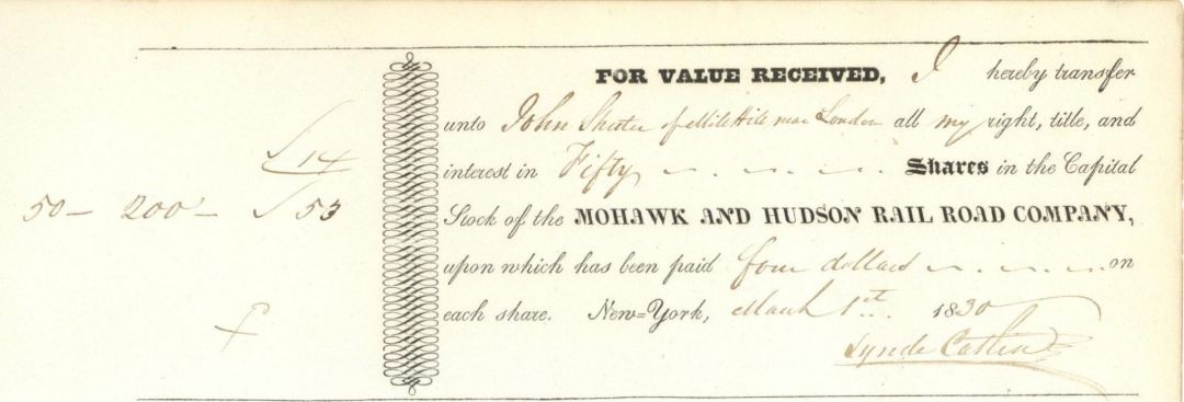 Mohawk and Hudson Rail Road Co. Transfer signed by Lynde Catlin - 1830 dated Autographed Stock Certificate