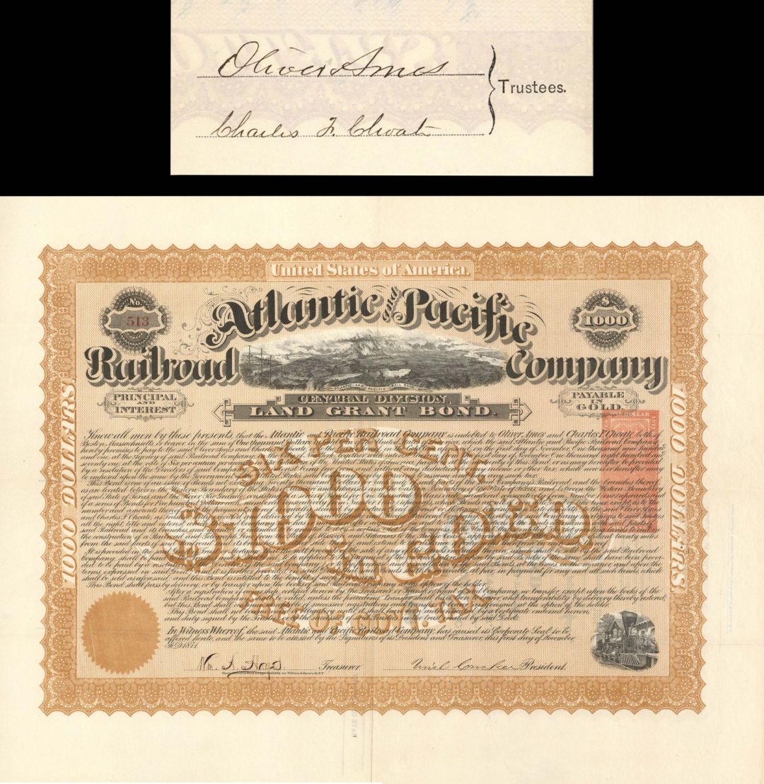 Atlantic and Pacific Railroad Co. signed by Oliver Ames, Uriel Crocker, and Charles Choate - 1871 dated $1,000 Bond
