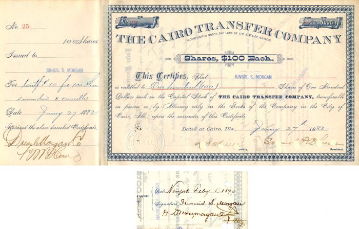 Cairo Transfer Co. Issued to Junius S. Morgan - Railway Stock Certificate - Signed at Back by Attorney for Junius S. Morgan
