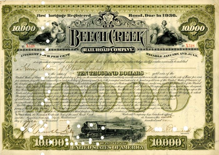 Beech Creek Railroad Co. issued to Henry Astor of West Copake, N.Y. - $10,000 - Bond