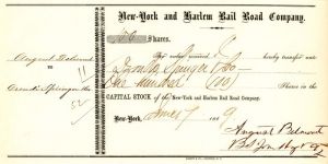 New-York and Harlem Rail Road Co. signed by August Belmont - Stock Certificate