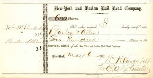 New-York and Harlem Rail Road Co. signed by E.V.W. Rossiter for Wm. H. Vanderbilt - Stock Certificate