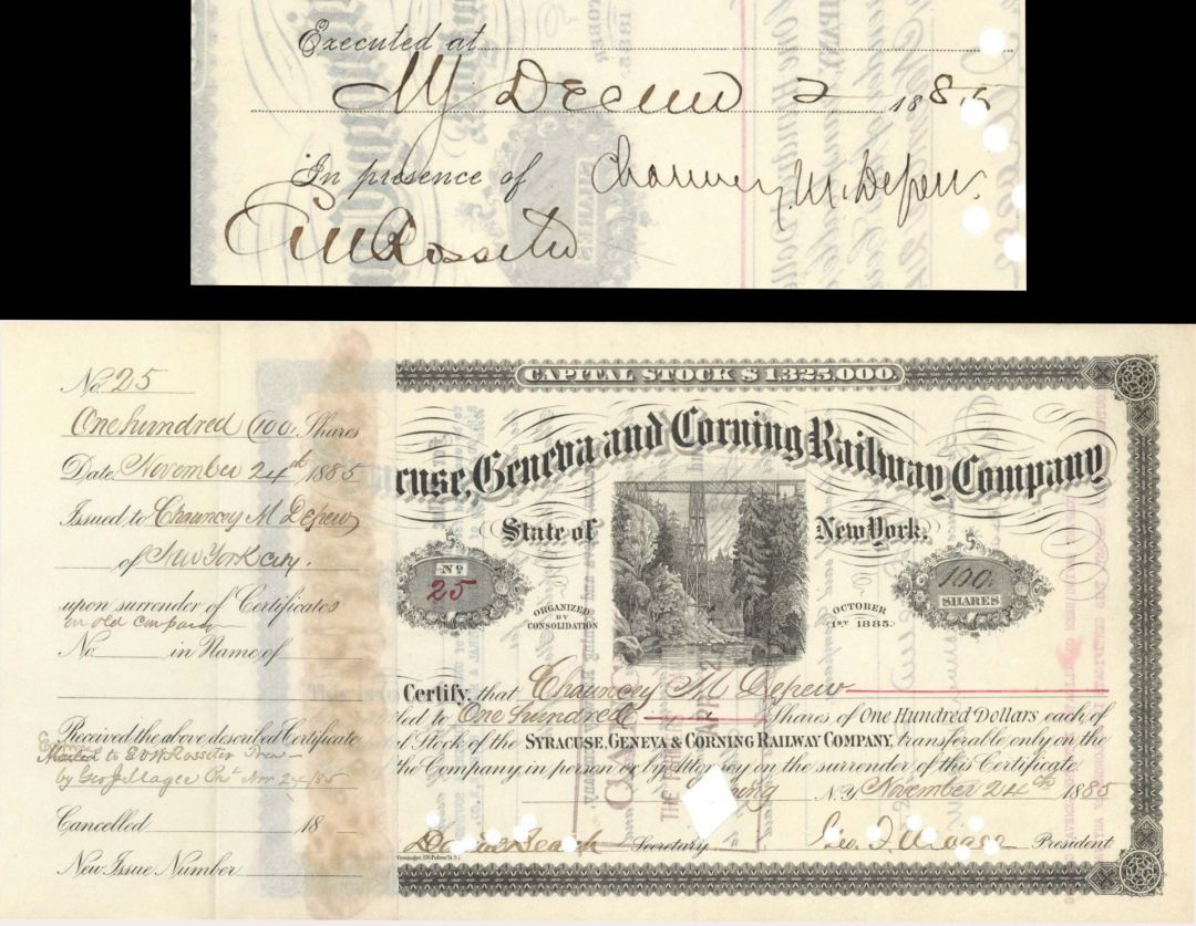 Syracuse, Geneva and Corning Railway Co. Issued to and Signed by Chanuncey M. Depew - 1885 dated Autographed Stock Certificate