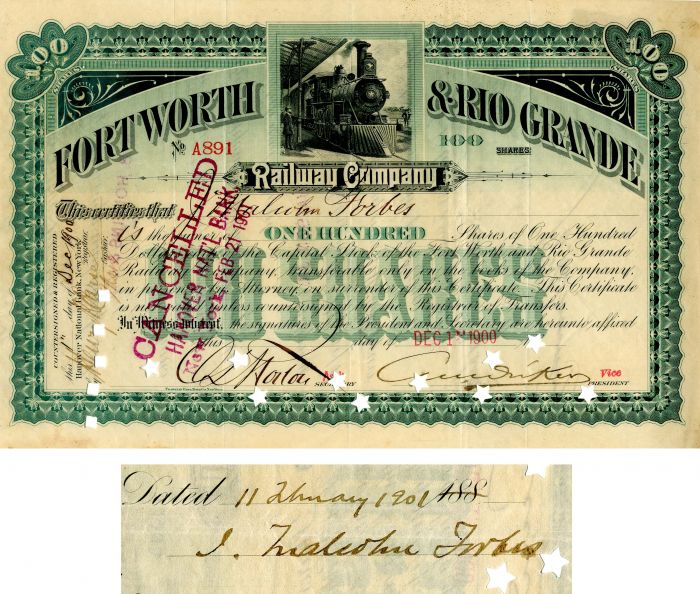 Fort Worth and Rio Grande Railway Co. Issued to and Sigend by J. Malcolm Forbes