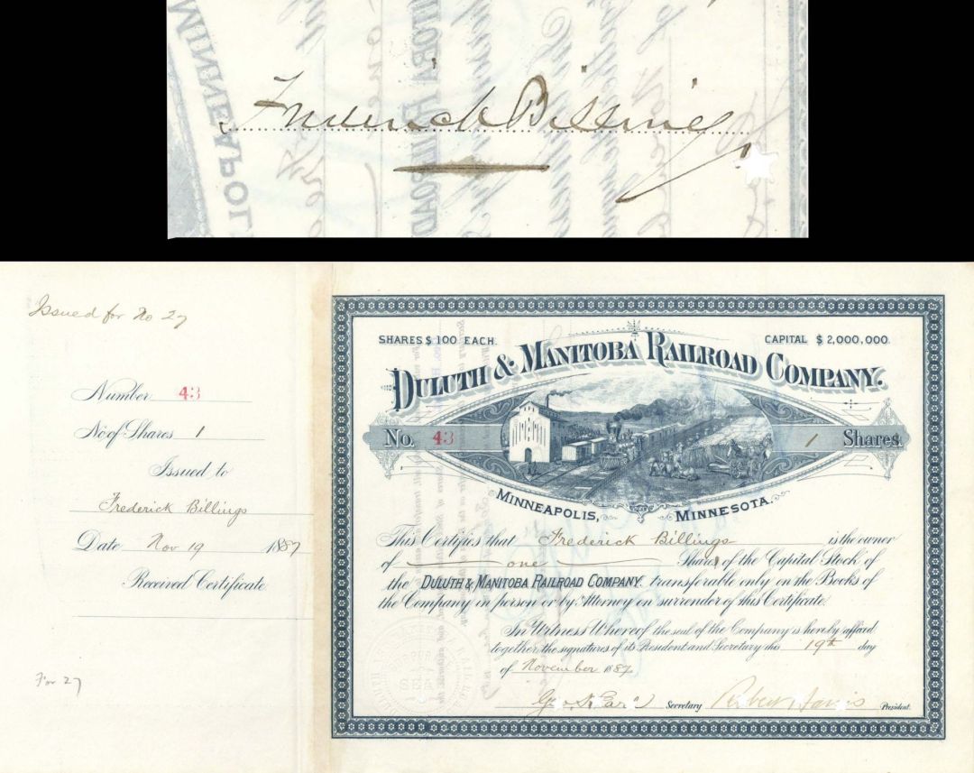 Duluth and Manitoba Railroad Co. Issued to and Signed by Frederick Billings - 1887 dated Autographed Stock Certificate
