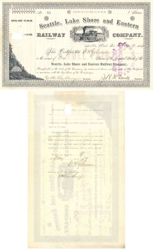 Seattle, Lake Shore and Eastern Railway Co. issued to and signed by Daniel Hunt Gilman - Signed Twice - 1885 dated Autograph Stock Certificate - Seattle, Washington Territory
