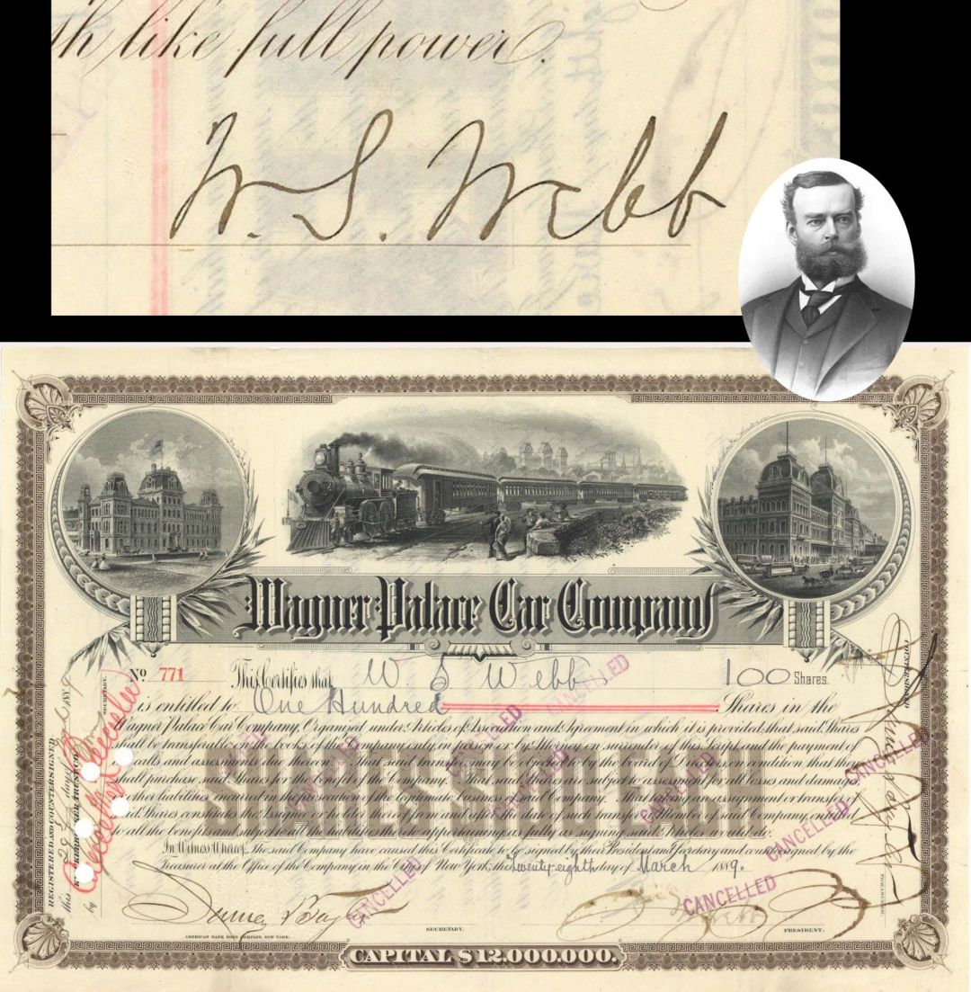 Wagner Palace Car Co. Issued to and Signed by William S. Webb - 1889 dated Autographed Railroad Stock Certificate