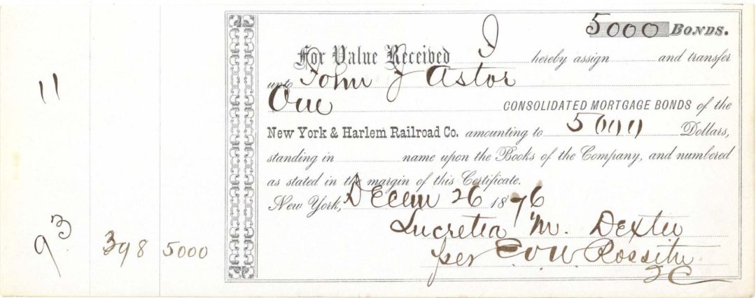 New York and Harlem Railroad Co. Issued to John Jacob Astor - 1876 dated $5,000 Railway Bond