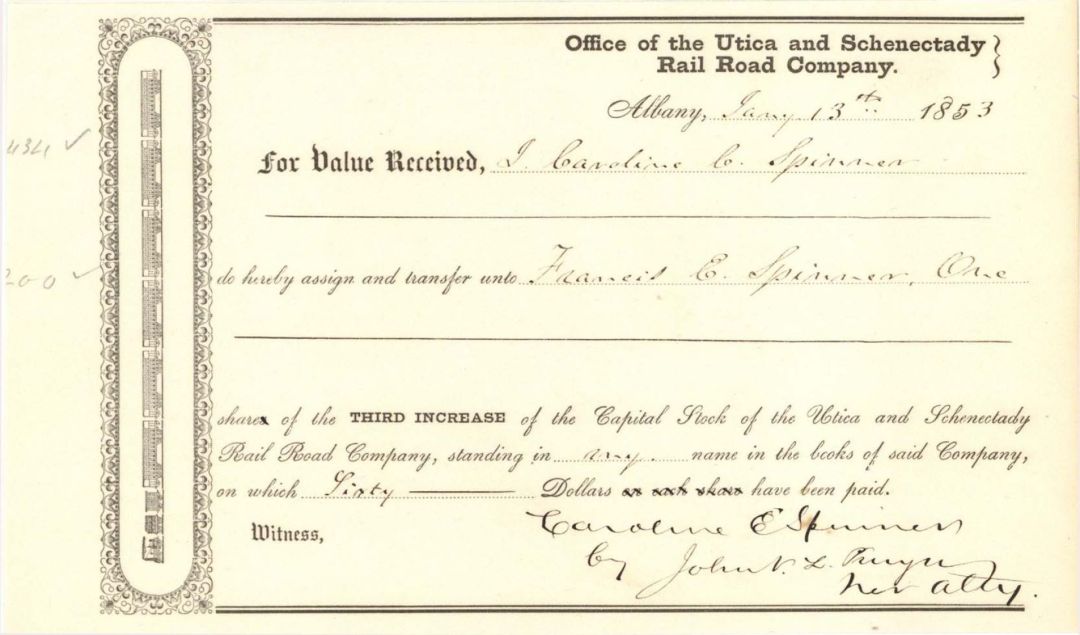 Office of the Utica and Schenectady Rail Road Co. Ttransferred to Francis E. Spinner - 1853 dated Stock Transfer